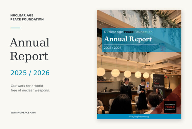 Nuclear Age Peace Foundation Annual Report 2025–2026 with its cover photograph of youth speakers.